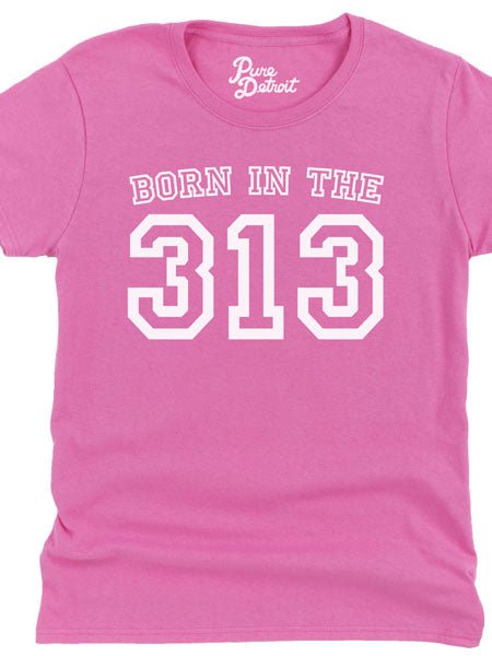 Born in the 313 Womens T-shirt - White / Azelea Clothing