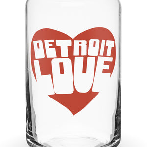 Detroit Love - Can-shaped Glass - 16 oz glass   