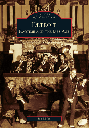 Detroit: Ragtime and the Jazz Age Book