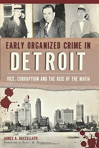 Early Organized Crime In Detroit Book   