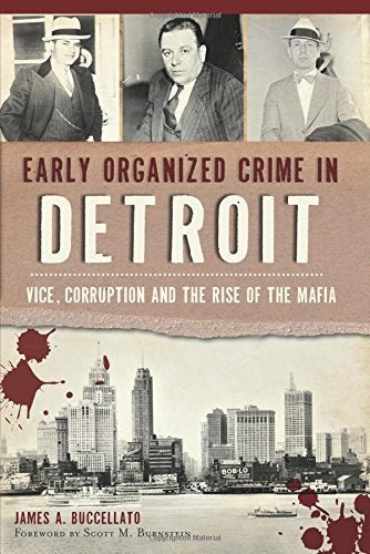 Early Organized Crime In Detroit Book