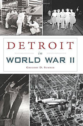 Detroit World War II Book