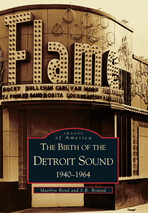 The Birth of Detroit Sound: 1940 - 1964 Book