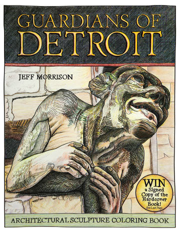 Guardians of Detroit: Architectural Sculpture Coloring Book Book   