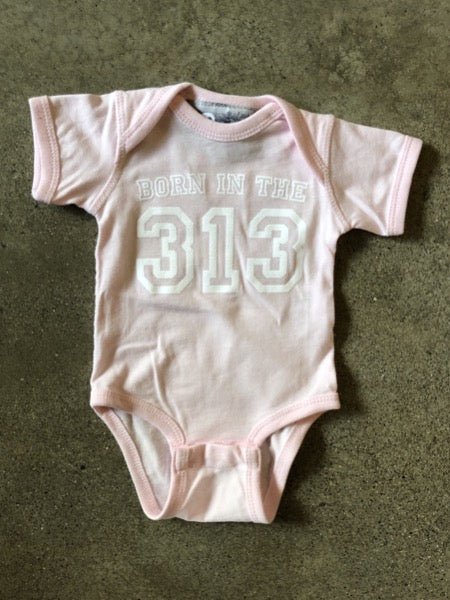 Born In The 313 Onesie / Light Pink / Baby Kid's Apparel