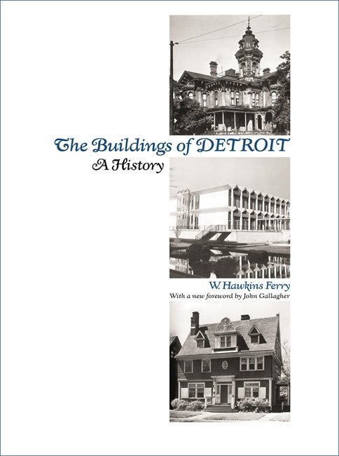 The Buildings of Detroit Book