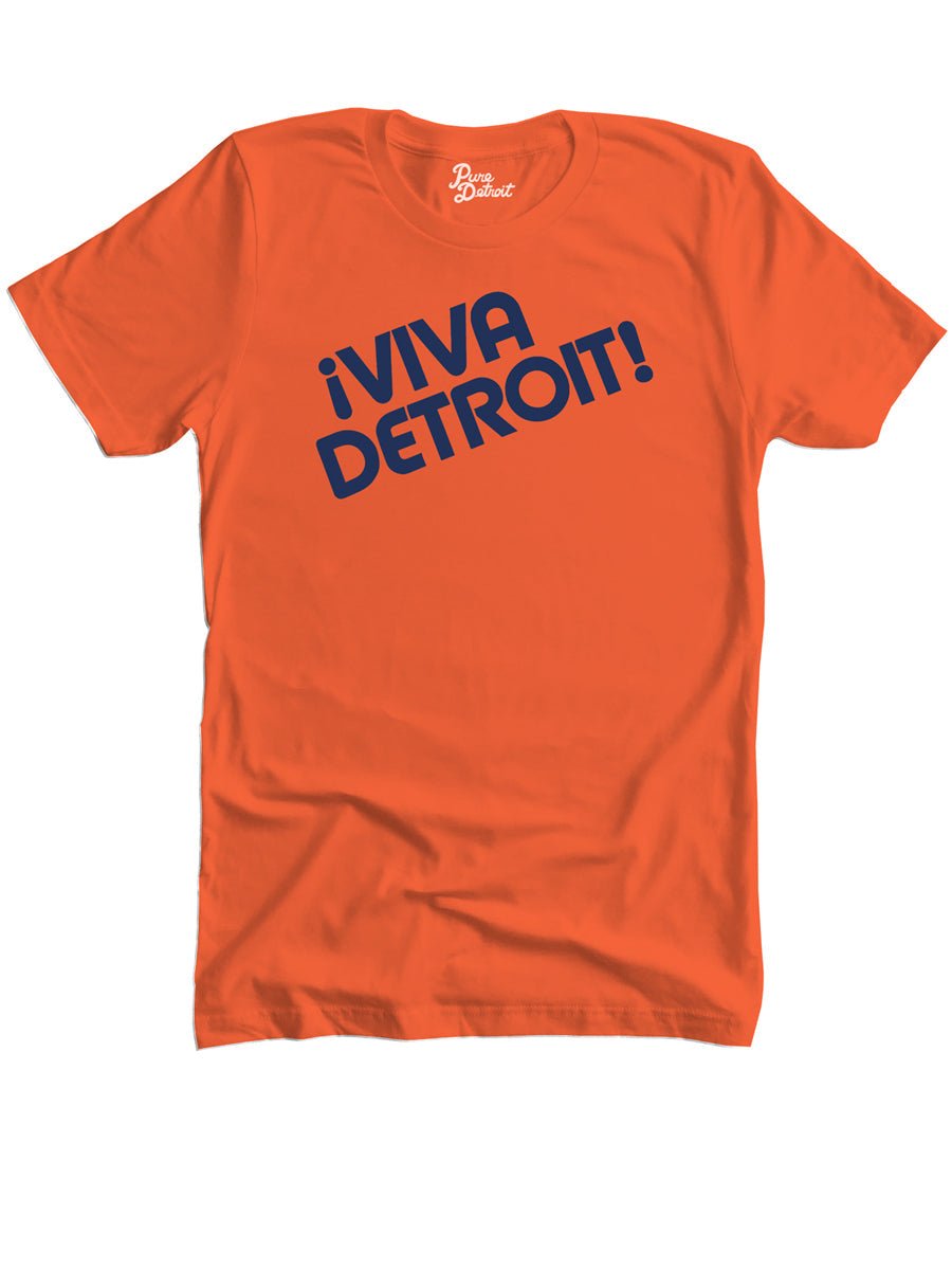 Viva Detroit! - T-shirts, Sweatshirts, Hats, Totes Hoodies and Mugs - Pure Detroit