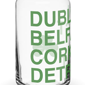 Dublin Belfast Cork Detroit - Can-shaped Glass - 16 oz    