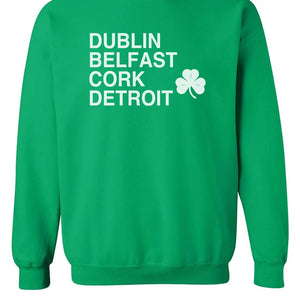 Dublin Belfast Cork Detroit Blended Sweatshirt - Irish Green