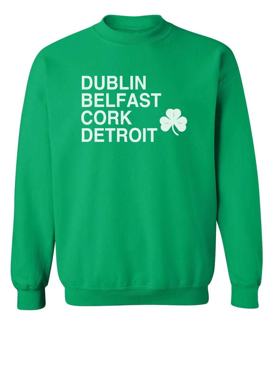 Dublin Belfast Cork Detroit Blended Sweatshirt - Irish Green