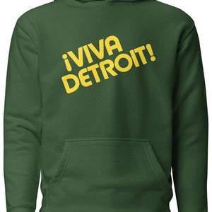 ¡Viva Detroit! Premium Pullover Unisex Hoodie - Forest Green / Yellow - Pure Detroit