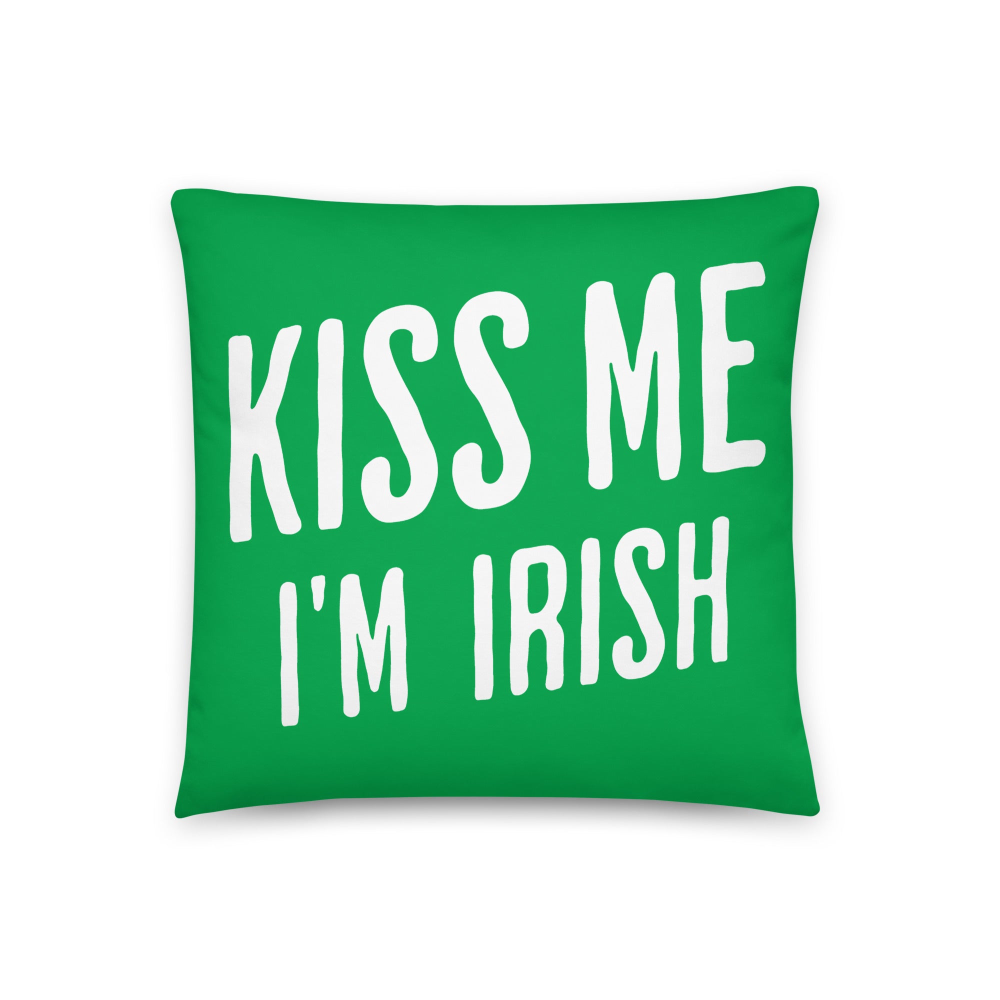 Kiss Me I'm Irish Throw Pillow - 18" X 18" - Irish Green / White Default Title