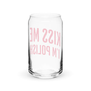 Kiss Me I'm Polish - Can-shaped Glass - 16 oz can glass