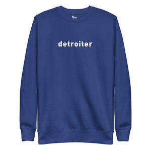 Detroiter Unisex Premium Sweatshirt - Royal / White - Pure Detroit