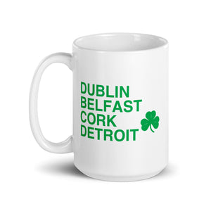 Dublin Belfast Cork Detroit Ceramic Coffee Mug 15 oz - White / Green