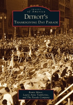 Detroit's Thanksgiving Day Parade Book   