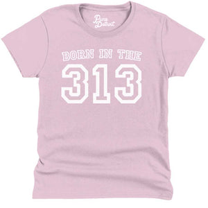 Born in the 313 Womens T-shirt - White / Pink Clothing   