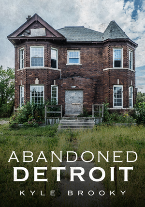 Abandoned Detroit Book   