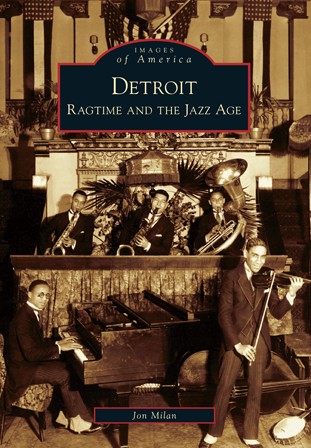 Detroit: Ragtime and the Jazz Age Book   