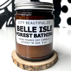 Belle Isle Forest Bathing - Hand Poured Soy Candle by City Beautiful . Co - 9oz. Candle   