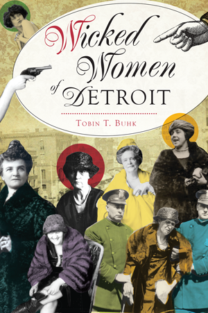 Wicked Women of Detroit Book   