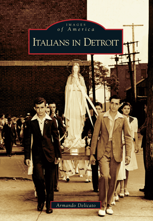 Italians In Detroit Book   