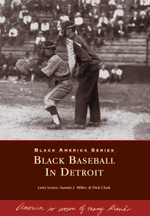 Black Baseball In Detroit Book   