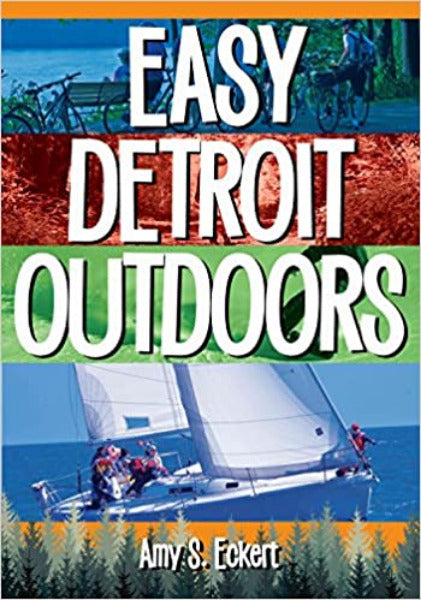 Easy Detroit Outdoors Book   